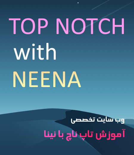 TOP NOTCH with NEENA